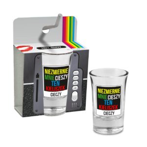 Kieliszek 35ml - Niezmiernie mnie cieszy ten kieliszek cieczy