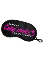 Opaska na oczy ZAWSZE CAŁUJ MNIE NA DOBRANOC